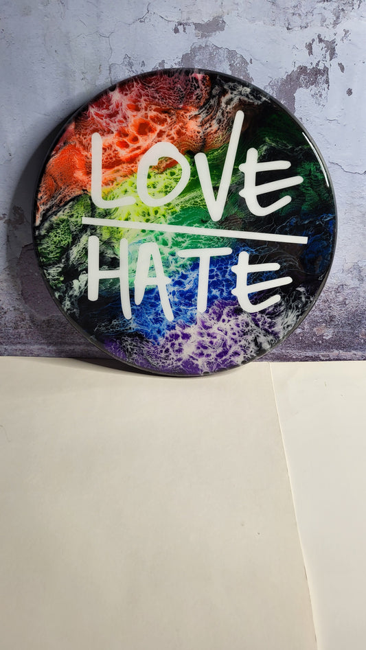 Love Over Hate 15"