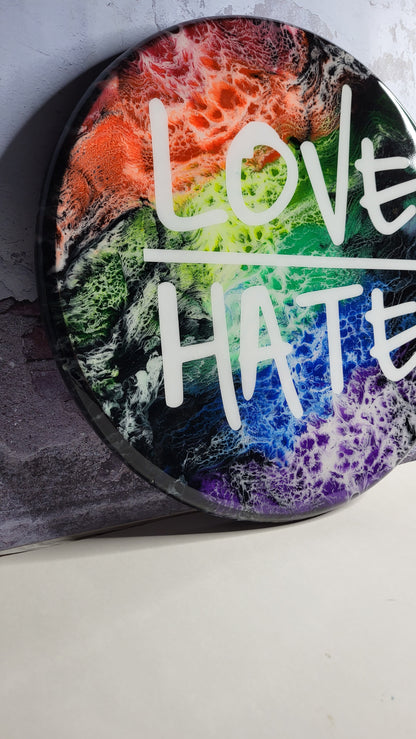 Love Over Hate 15"